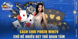 Cách chơi Poker