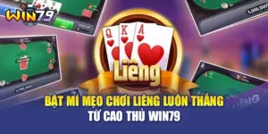 Bật Mí Mẹo Chơi Liêng Luôn Thắng Từ Cao Thủ WIN79