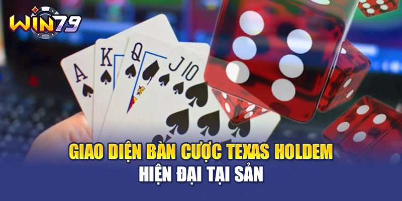 Giao diện bàn cược Texas Holdem hiện đại tại sảnh