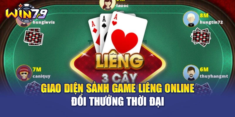 Giao diện sảnh game Liêng online đổi thưởng thời đại